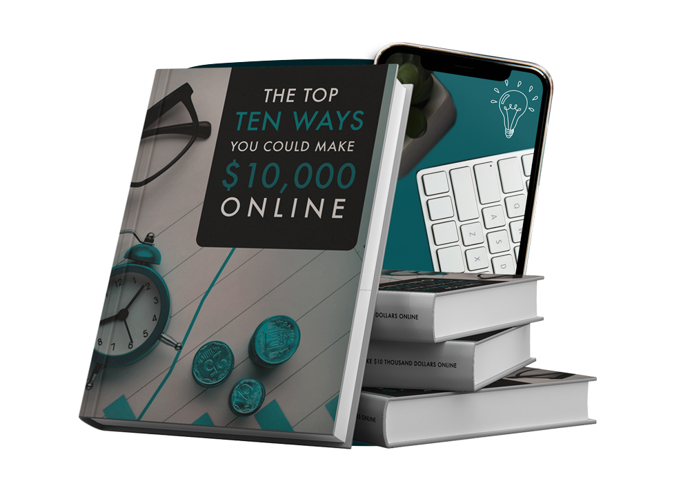 The Top 10 Ways You Could Make $10,000 Online - Money Minded Web Store